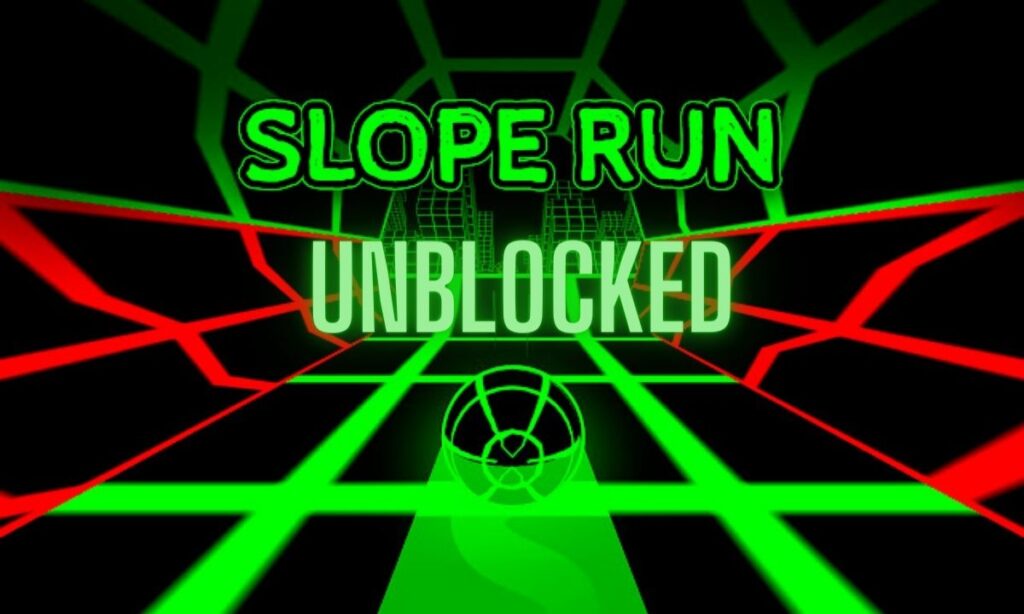 Slope Unblocked game